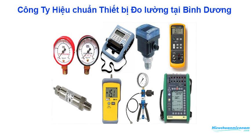 Công Ty Hiệu chuẩn Thiết bị Đo lường tại Bình Dương – Hiệu chuẩn Miền Nam