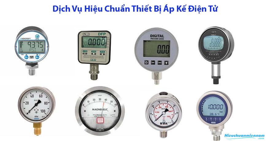 Dịch Vụ Hiệu Chuẩn Thiết Bị Áp Kế Điện Tử - Hiệu chuẩn Miền Nam