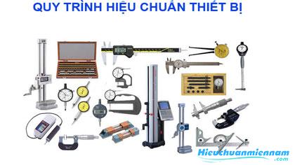 Quy trình hiệu chuẩn thiết bị đo lường tại Hiệu Chuẩn Miền Nam