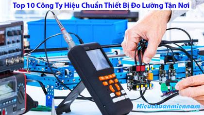 Top 10 Công Ty Hiệu Chuẩn Thiết Bị Đo Lường Tận Nơi Uy Tín