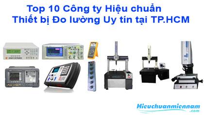 Top 10 Công ty Hiệu chuẩn Thiết bị Đo lường Uy tín tại TP.HCM