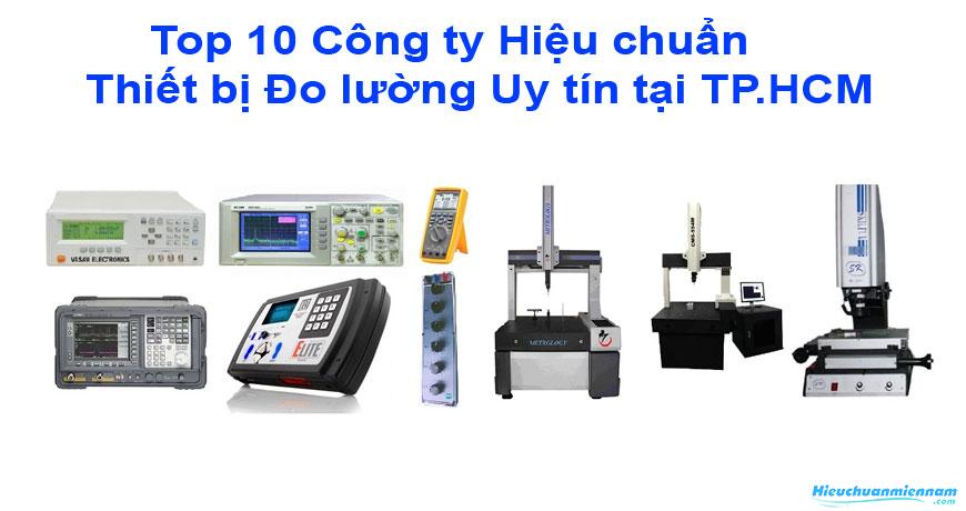 Top 10 Công ty Hiệu chuẩn Thiết bị Đo lường Uy tín tại TP.HCM